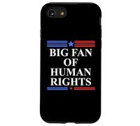 Big Fan of Human Rights Protest Signs No Kings Pro Democracy Custodia per iPhone SE (2020) / 7/8