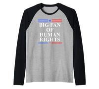 Big Fan of Human Rights Protest Signs No Kings PRO Democracy Maglia con Maniche Raglan