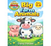 Big Farm Animals Coloring Book for Ages 3-4: Extra Bold Toddler Farm Coloring Pages with Large Simple Shapes | Preschool Confidence Builder