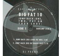 Big Fat 10 - Jump Back (One, Two, Put On Your Shoe)