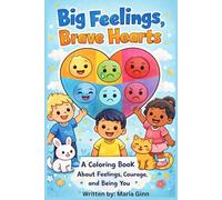 Big Feelings, Brave Hearts