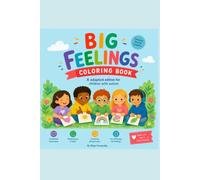 “Big Feelings”: Inclusive Edition - A Calm Space to Explore Emotions