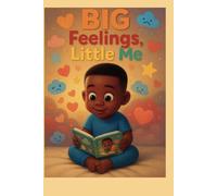 Big Feelings, Little Me