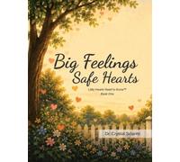 Big Feelings, Safe Hearts