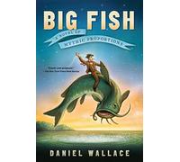 Daniel Wallace Big Fish (Tascabile)