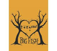 Big Fish: A Screenplay