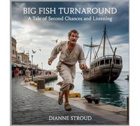 Big Fish Turnaround: A Tale of Second Chances and Listening
