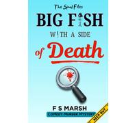 Big Fish With a Side of Death: The Spud Files