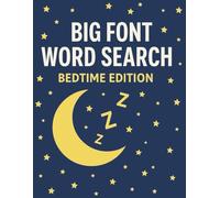 Big Font Word Search: Bedtime Edition