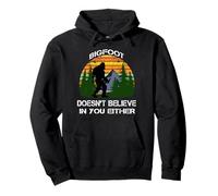 Big Foot Don't Believe in You Felpa con Cappuccio