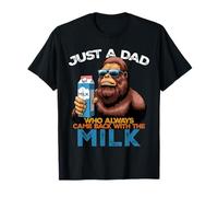 Big Foot Father's Day Milk Funny Dad Bigfoot Daddy Maglietta