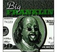 Big Franklin - Buy the Ticket Take the Ride