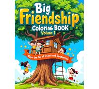 Big Friendship Coloring Book - Volume 1
