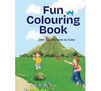 Big Fun Colouring book for Kids: 200+ Easy pictures to color