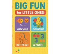 Big Fun for Little Ones: Matching, Counting & More!