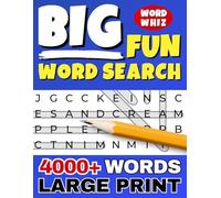 BIG FUN WORD SEARCH LARGE PRINT: Relaxing Word Find Puzzle Book - 100+ Fun Themes, 4000+ NEW Words to Circle - Brain Training Activity Game for Kids, Teens, Adults & Seniors