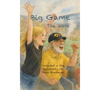 Big Game - The Wave