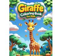 Big Giraffe Coloring Book for Kids Ages 3-10
