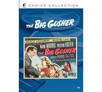 Big Gusher, The (DVD) Dorothy Patrick Paul E. Burns Preston Foster Wayne Morris