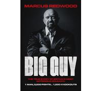 Big Guy - The true story of Britain's most notorious bouncer