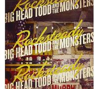 Big Head Todd & The Monsters - Rock Steady