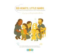 Big Hearts, Little Hands: Affirmations & Grounding Practices for Early Childhood Educators: 1