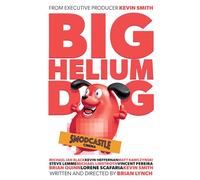 Big Helium Dog (Collector's Edition) [Blu-ray]
