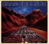 Big Highway by Craig Erickson