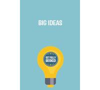 Big Ideas Blank Pages Notebook: A Smart Blank Notebook Journal for Entrepreneurs, Dreamers, Big Thinkers & Doers!