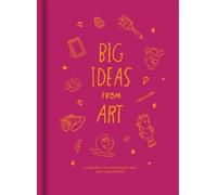 Big Ideas from Art (Copertina rigida) (PRESALE 01/10/2026)