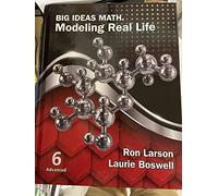 Big Ideas Math Modeling Real Life Grade 6 Advanced, c. 2022, 9781637083383, 1637083386