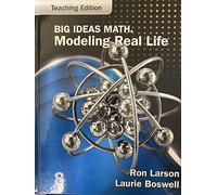 Big Ideas Math: Modeling Real Life Grade 8 Teaching Edition