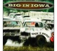 Big in Iowa - Bangin N Knockin