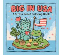 BIG IN USA - A Cute & Cozy Coloring Book for Stress Relief and Smiles