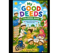 Big Islamic Manners Coloring Book for Kids: Fun Educational Islamic Coloring Pages for Ages 4-8