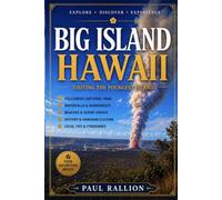 Big Island Hawaii: Visiting the Youngest Island
