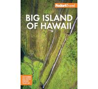 Fodor's Travel Guides Fodor's Big Island of Hawaii (Tascabile)