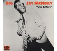 Big Jay McNeely - Live & Rare (LP)