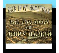 Big Jim Adam - Back In My Hometown