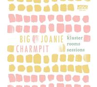 Big Joanie And Charmpit - The Kluster Rooms Sessions (7" Vinyl Clear Edt.)