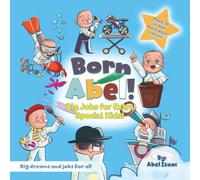 Big Jobs for Extra Special Kids!: Big Dreams and Jobs for All