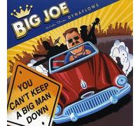 Big Joe and The Dynaflows You Can't Keep a Big Man Down Album