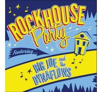 Big Joe & & the Dynaflows Rockhouse Party (Vinyl LP)
