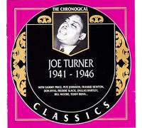 BIG JOE TURNER - 1941-1946