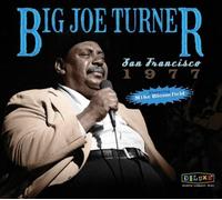 Big Joe Turner San Francisco 1977 (CD) Album