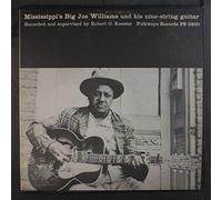 BIG JOE WILLIAMS - and his nine-string guitar