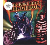 Big John Bates - Bangtown - Vinile