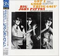 Big' John Patton - Got a Good Thing Goin'