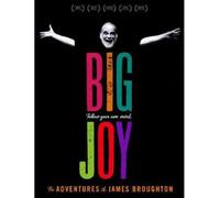 Big Joy: The Adventures of James Broughton