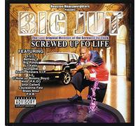 BIG JUT - Screwed Up Fo Life